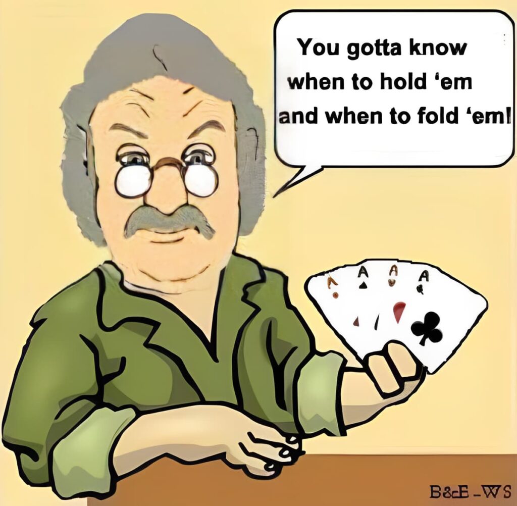 Cartoon drawing of Dr. Morse holding four ace cards and saying. "You gotta know when to hold 'em and when to hold 'em".